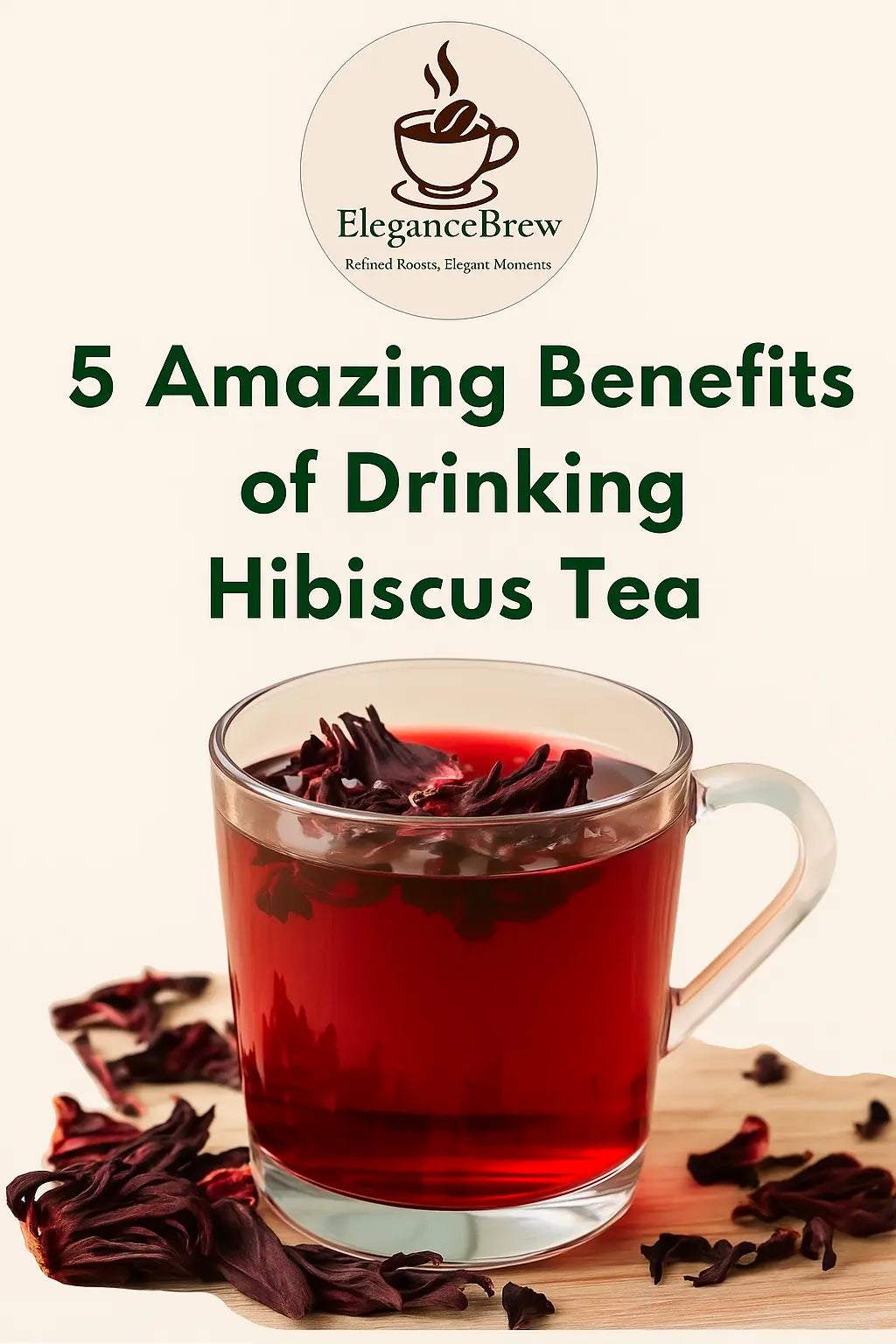 5 Amazing Benefits of Drinking Hibiscus Tea