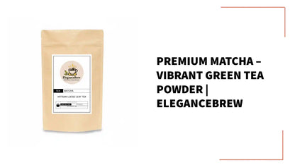 Premium Matcha &amp;ndash; Vibrant Green Tea Powder | EleganceBrew by@Outfy